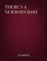 There's a Newborn Baby SATB choral sheet music cover